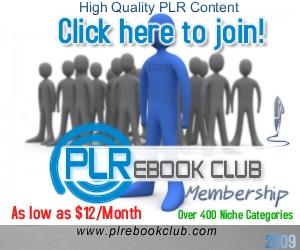 Click here to get PLR eBook Club Membership